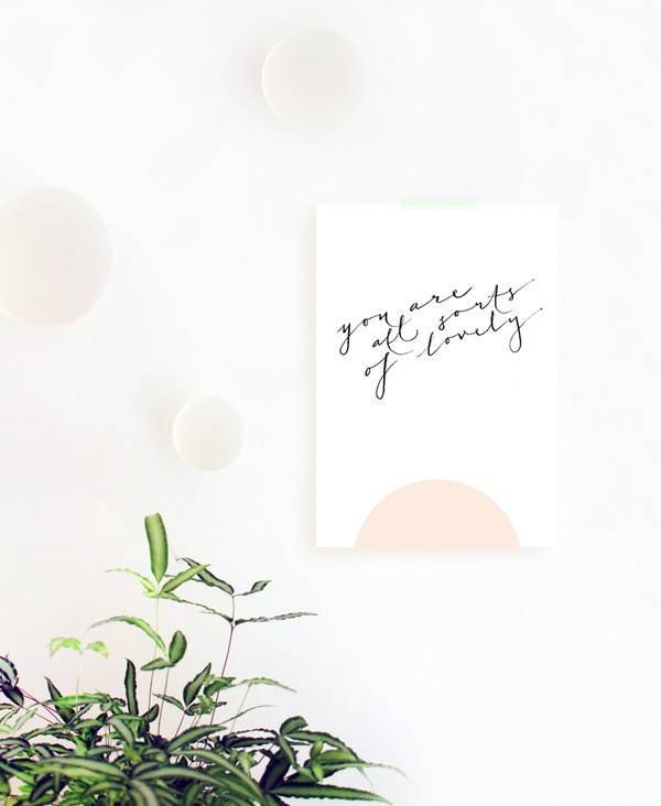 You Are All Sorts of Lovely: Free poster printable, hand-written and designed by Lisa Tilse for We Are Scout.