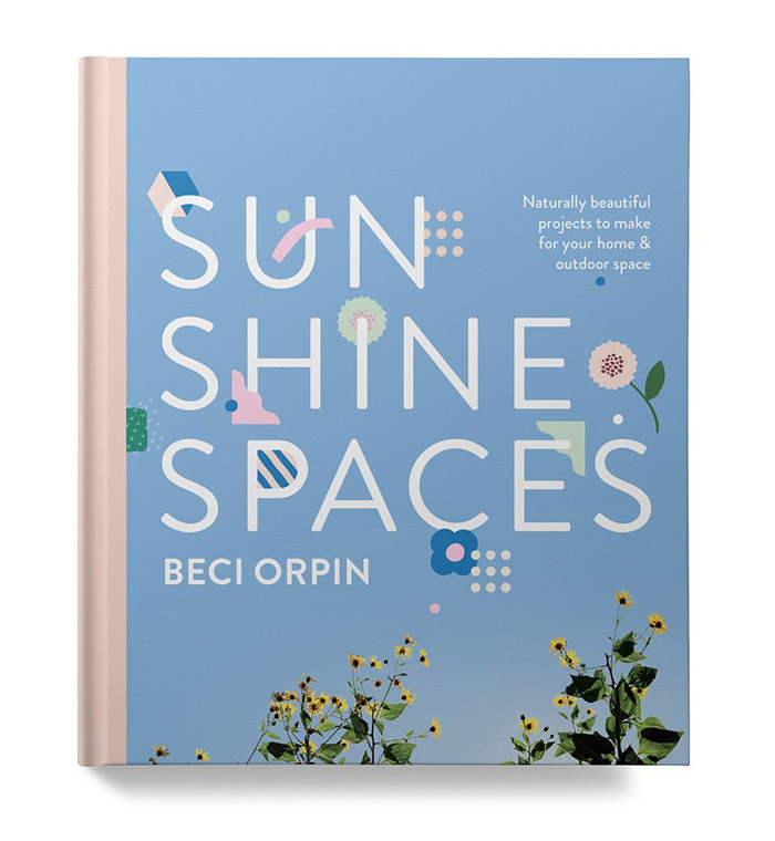 Beci Orpin has released her fourth book: Sunshine Spaces